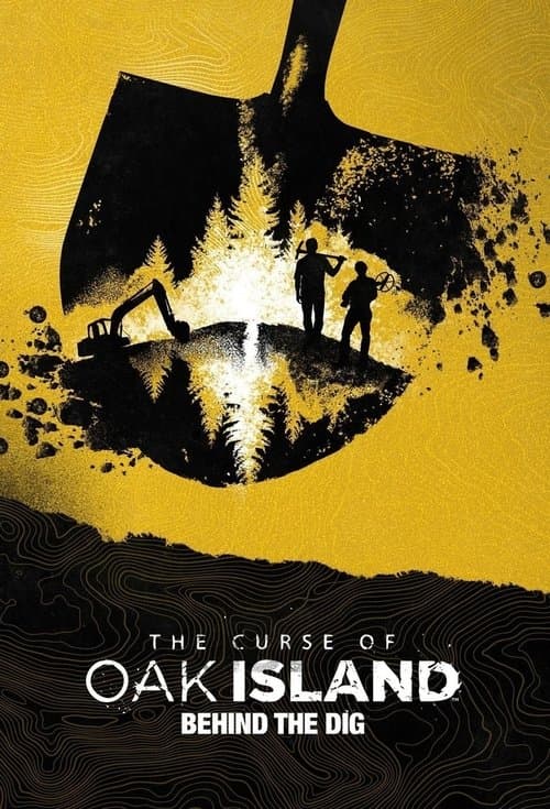 The Curse of Oak Island: Behind the Dig Season 1 poster