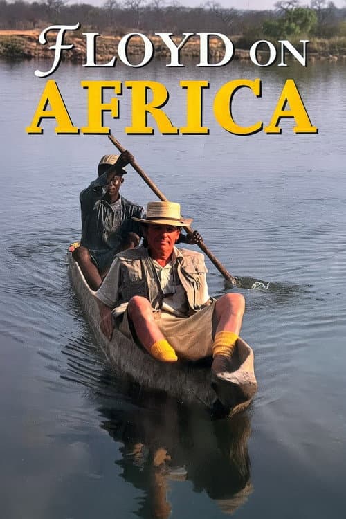 Floyd on Africa Season 1 poster