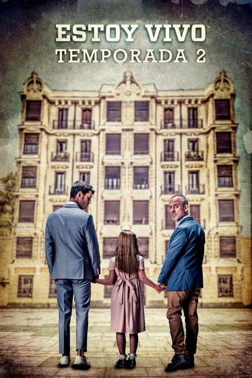 Estoy vivo Season 2 poster