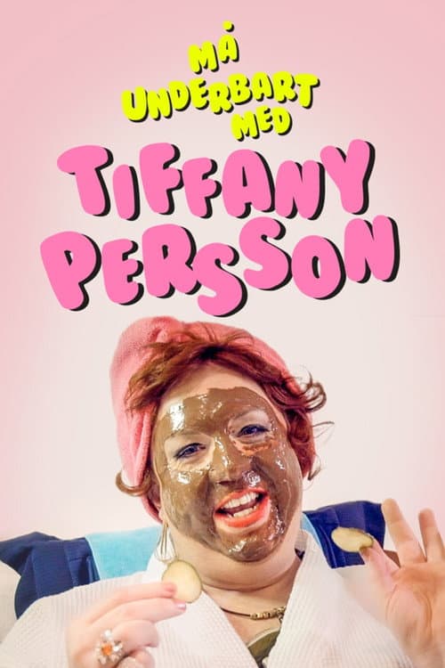 Må underbart med Tiffany Persson Season 1 poster