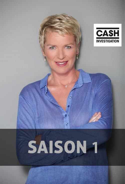 Cash Investigation Season 1 poster