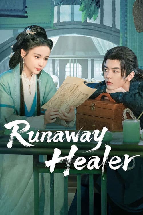 Runaway Healer Season 1 poster