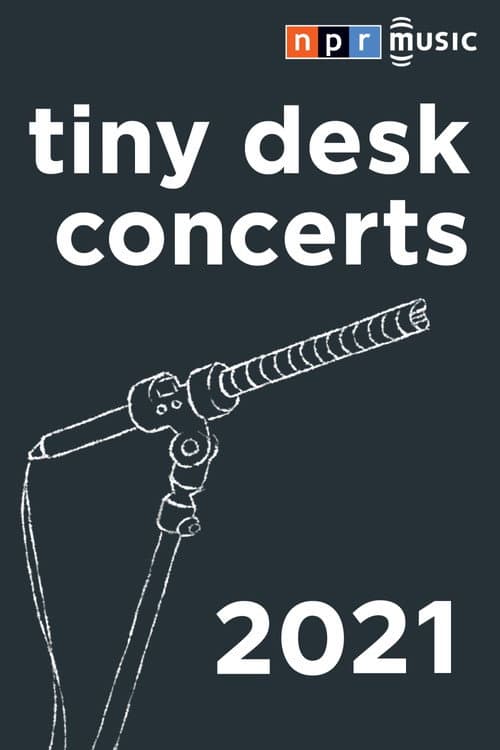 NPR Tiny Desk Concerts Season 2021 poster