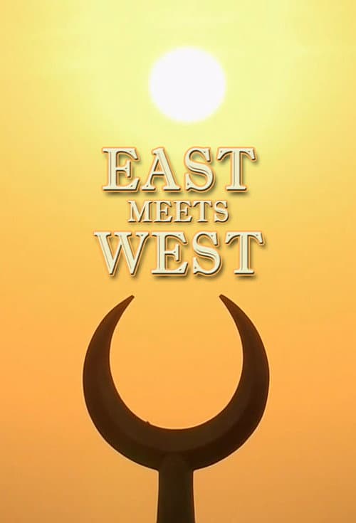 East Meets West: The Birth Of Civilization Season 1 poster