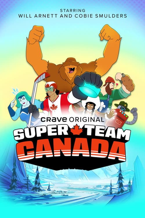 Super Team Canada Season 1 poster