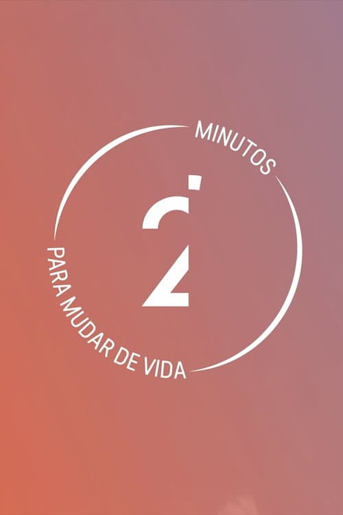 2' Minutos para Mudar de Vida Season 1 poster