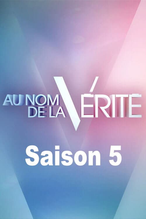Au nom de la vérité Season 5 poster