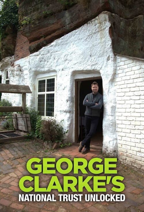 George Clarke's National Trust Unlocked Series 1 poster