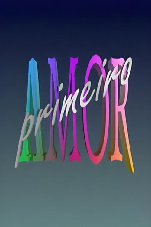 Primeiro Amor Season 1 poster