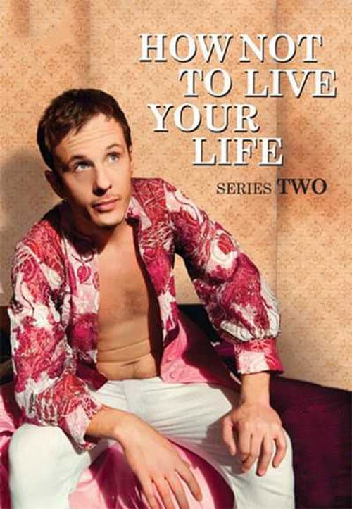 How Not to Live Your Life Series 2 poster
