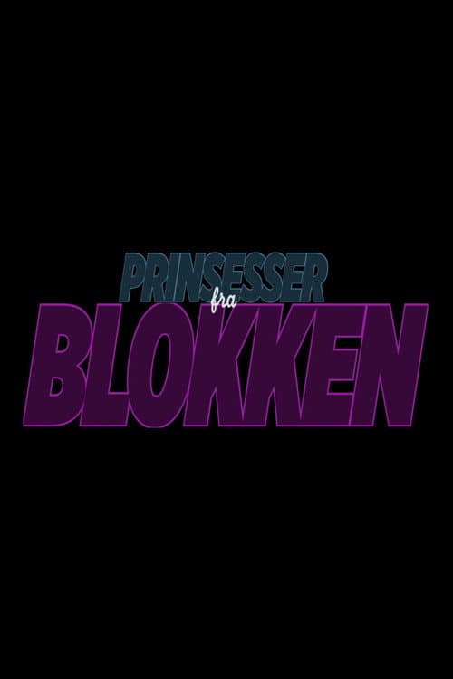 Prinsesser fra Blokken Season 1 poster