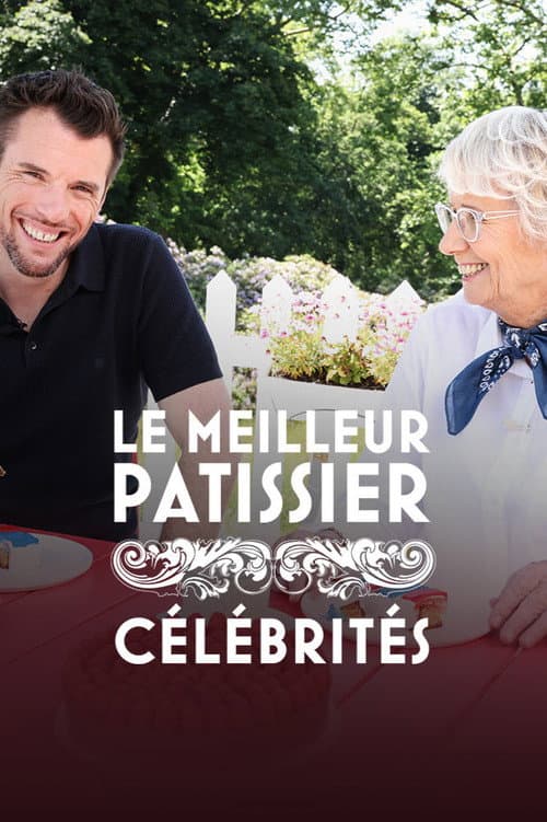 Le Meilleur Pâtissier : Célébrités Season 7 poster