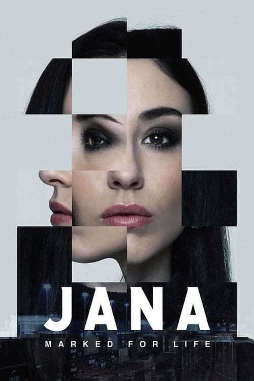 Jana - Marked For Life Season 1 poster
