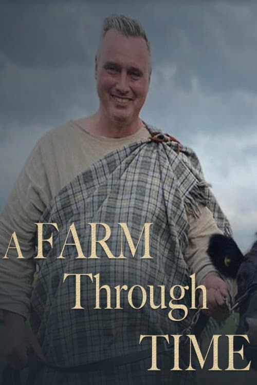 A Farm Through Time Season 1 poster
