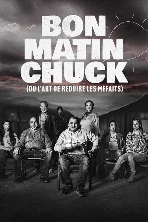 Bon matin Chuck (ou l'art de réduire les méfaits) Season 1 poster