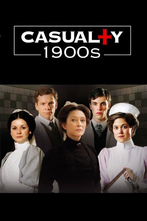 Casualty 1900s Casualty 1909 poster