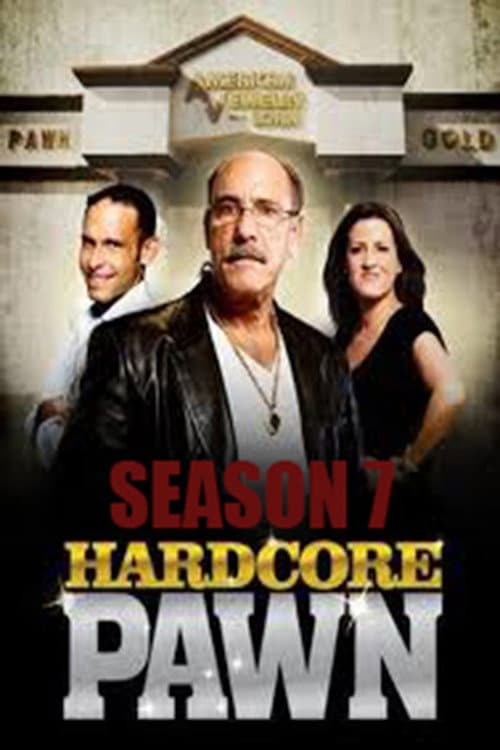Hardcore Pawn Season 7 poster