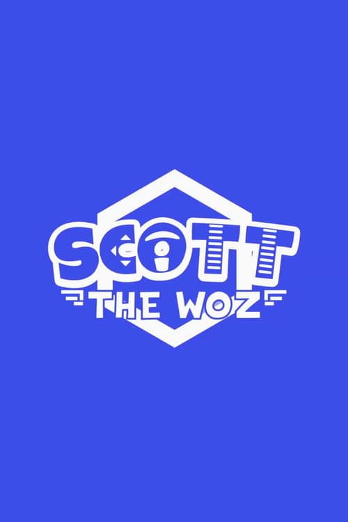 Scott the Woz Season 1 poster