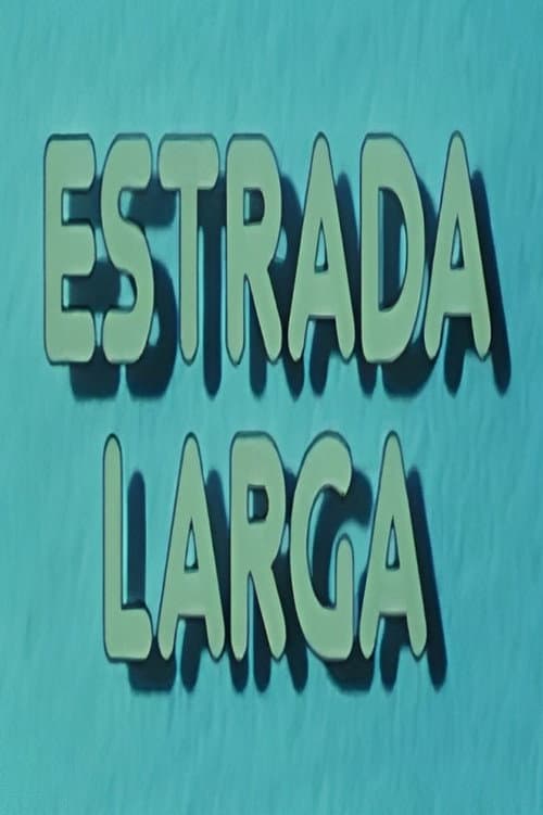 Estrada Larga Season 1 poster