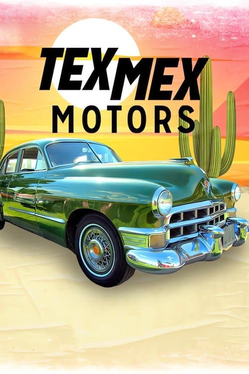 Tex Mex Motors Season 1 poster