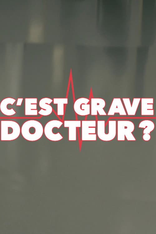 C'est grave docteur ? Season 1 poster