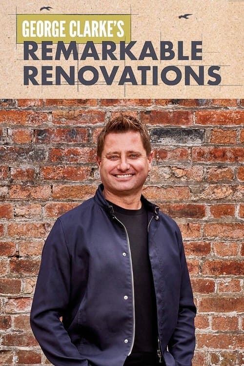 George Clarke's Remarkable Renovations Season 2 poster