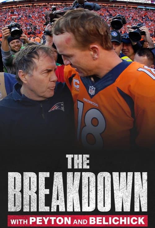 The Breakdown with Peyton and Belichick Season 1 poster
