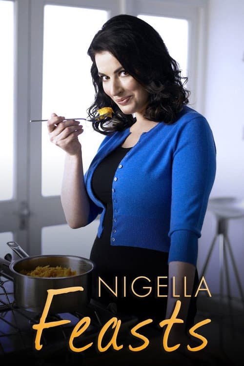 Nigella Feasts Season 1 poster