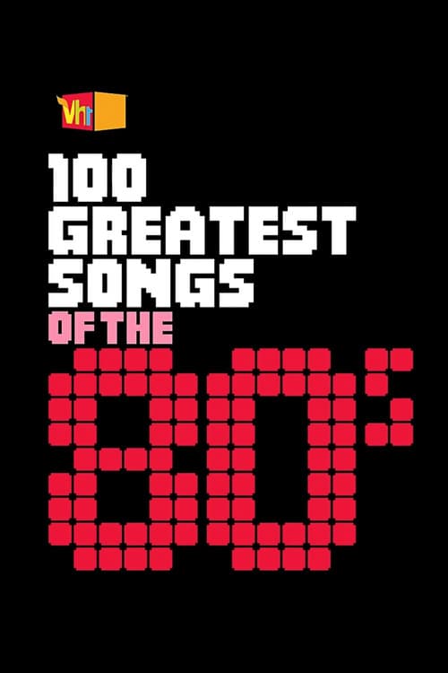 100 Greatest Songs of the '80s Season 1 poster