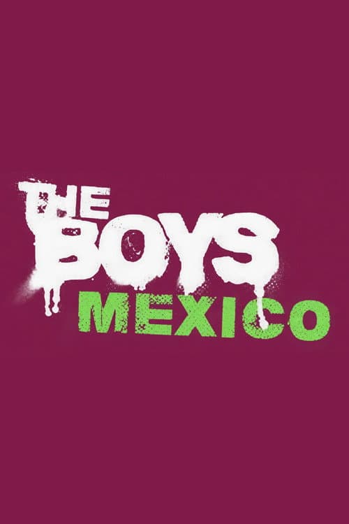 The Boys: Mexico Season 1 poster
