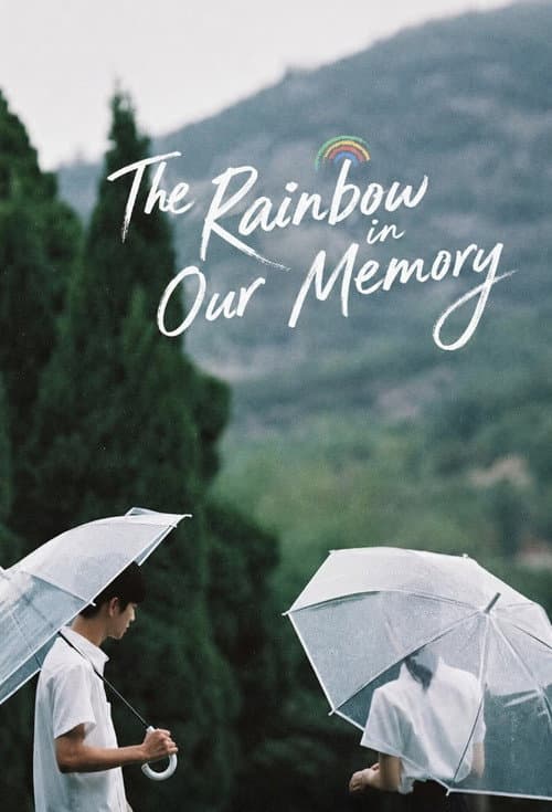 The Rainbow in Our Memory Season 1 poster
