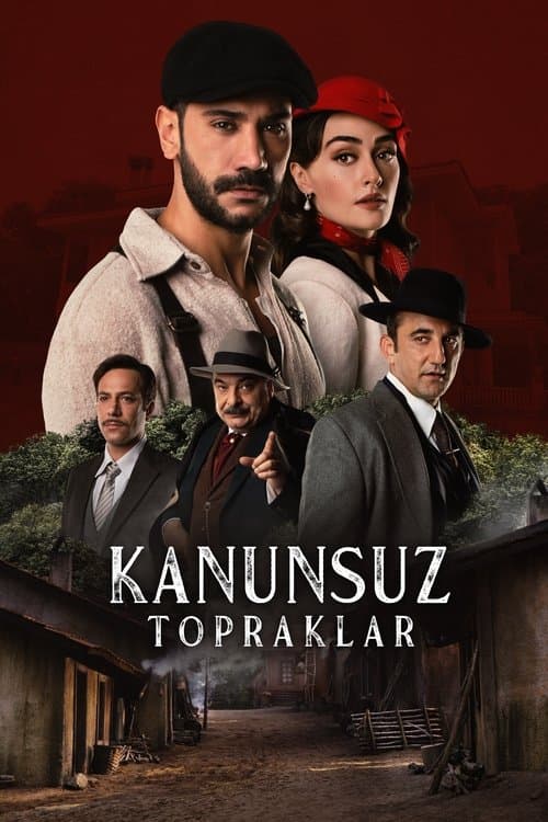 Kanunsuz Topraklar Season 1 poster