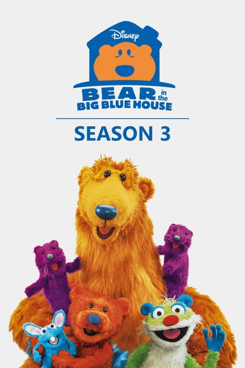 Bear in the Big Blue House Season 3 poster