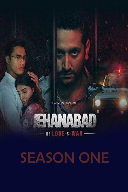 Jehanabad Of Love & War Season 1 poster