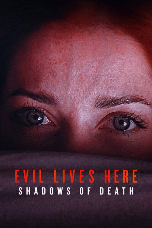 Evil Lives Here: Shadows of Death Season 3 poster