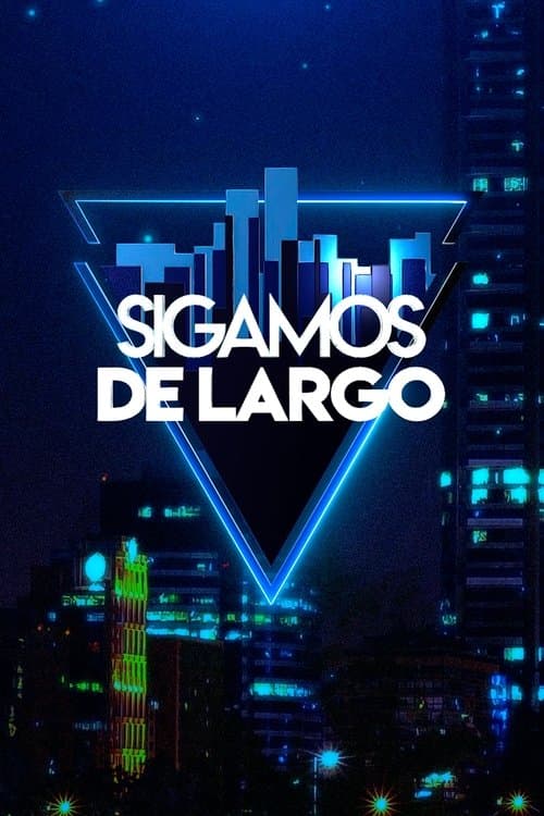 Sigamos de largo Season 2 poster