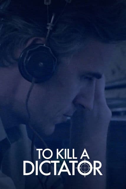 To Kill a Dictator Season 1 poster