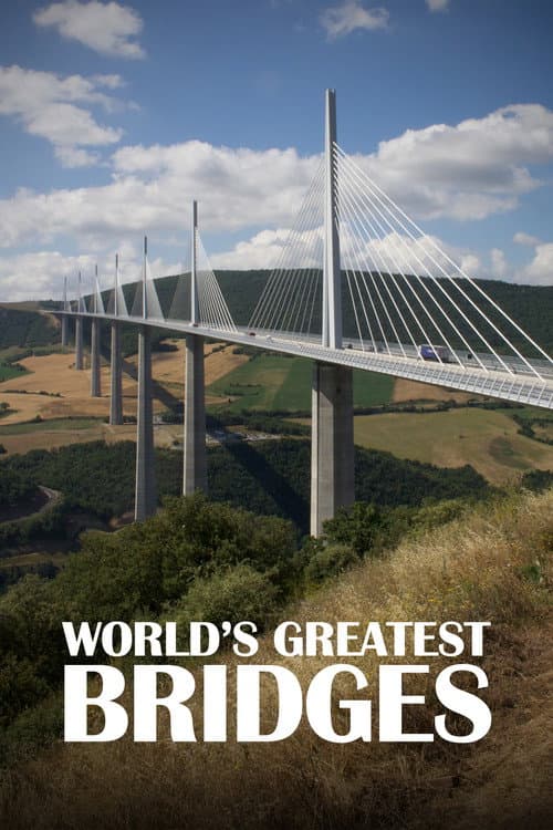 World's Greatest Bridges Season 1 poster
