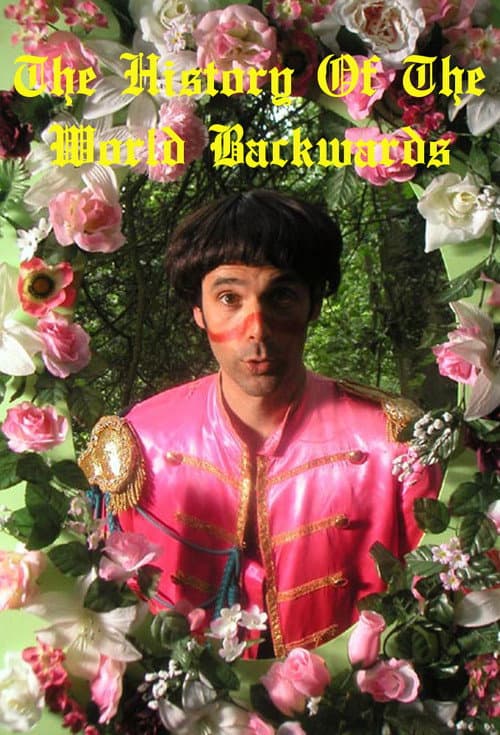 The History of the World Backwards Season 1 poster