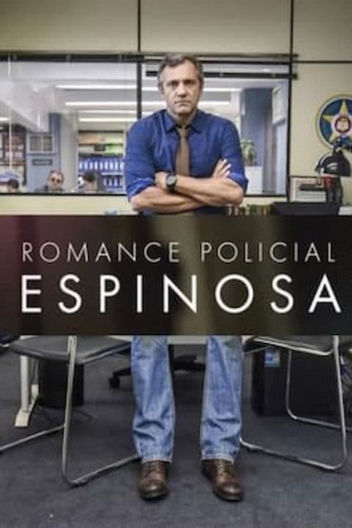 Romance Policial: Espinosa Season 1 poster