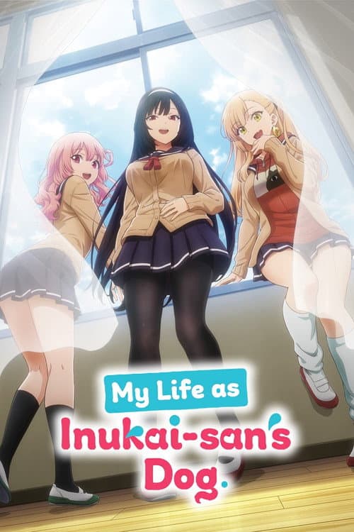 My Life as Inukai-san's Dog. Season 1 poster