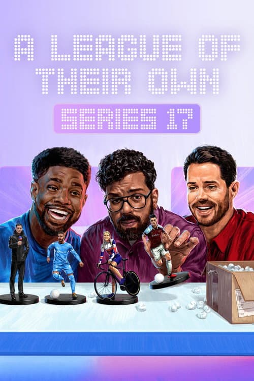 A League of Their Own Series 17 poster