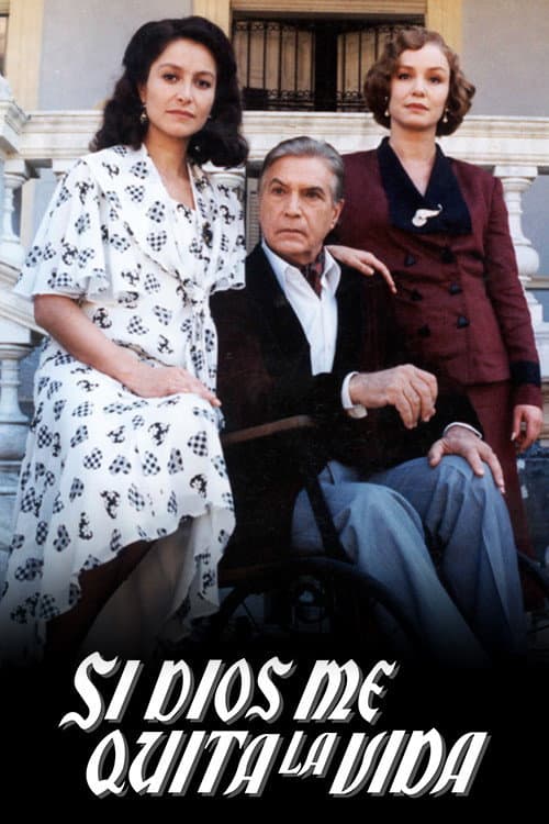 Si Dios Me Quita La Vida Season 1 poster