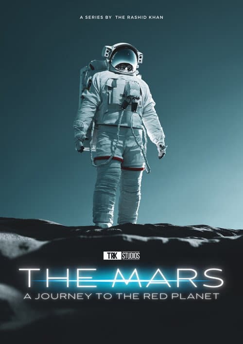 The Mars A Journey to the Red Planet poster