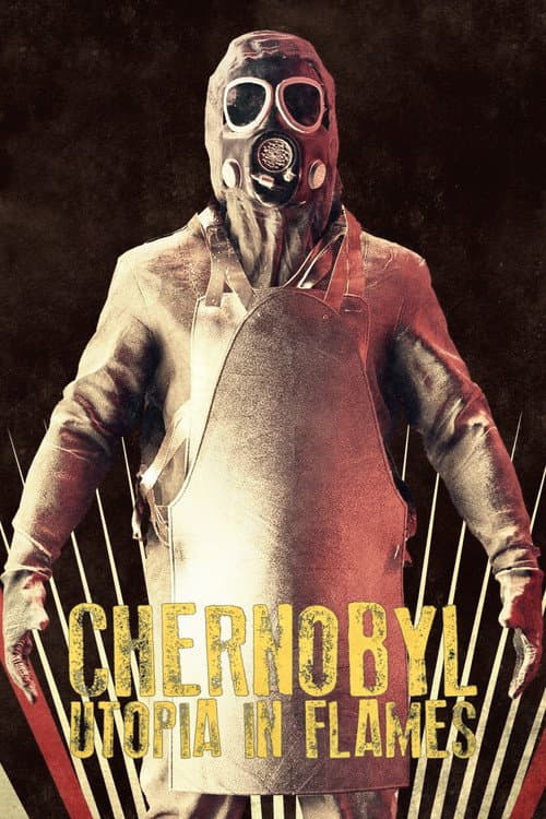 Chernobyl: Utopia in Flames Miniseries poster
