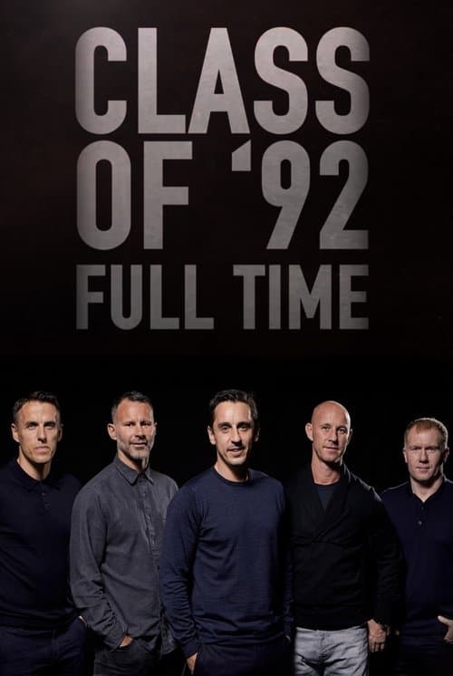 Class of '92: Full Time Season 2 poster