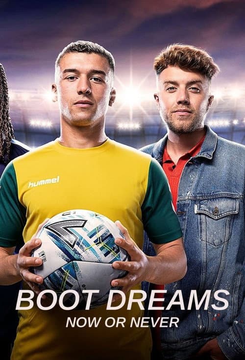Boot Dreams: Now or Never Season 1 poster
