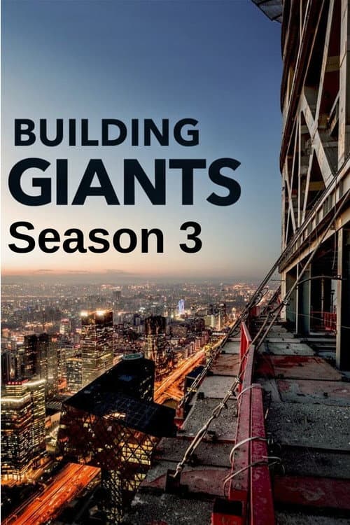 Building Giants Season 3 poster