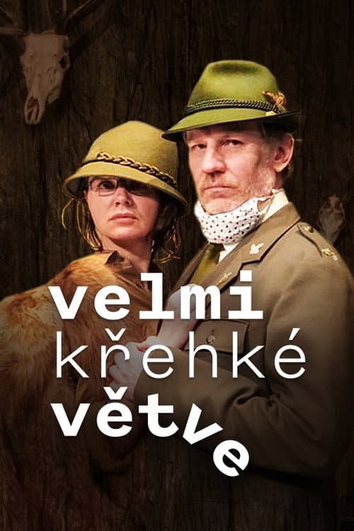 Velmi křehké větve Season 1 poster
