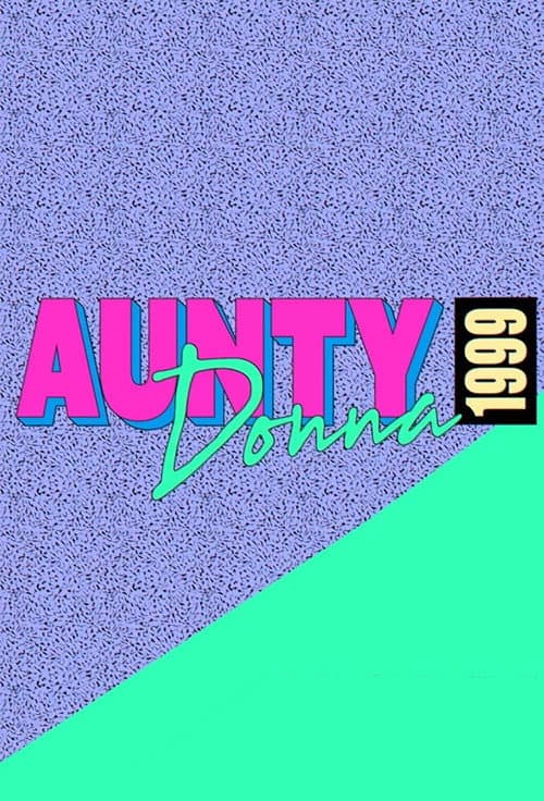 Aunty Donna: 1999 Miniseries poster